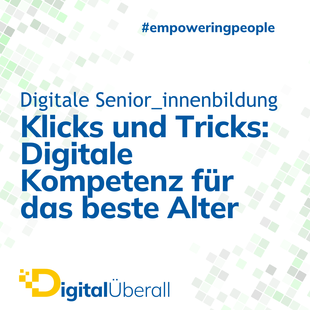 Digital Überall – Digitale Senior_innenbildung