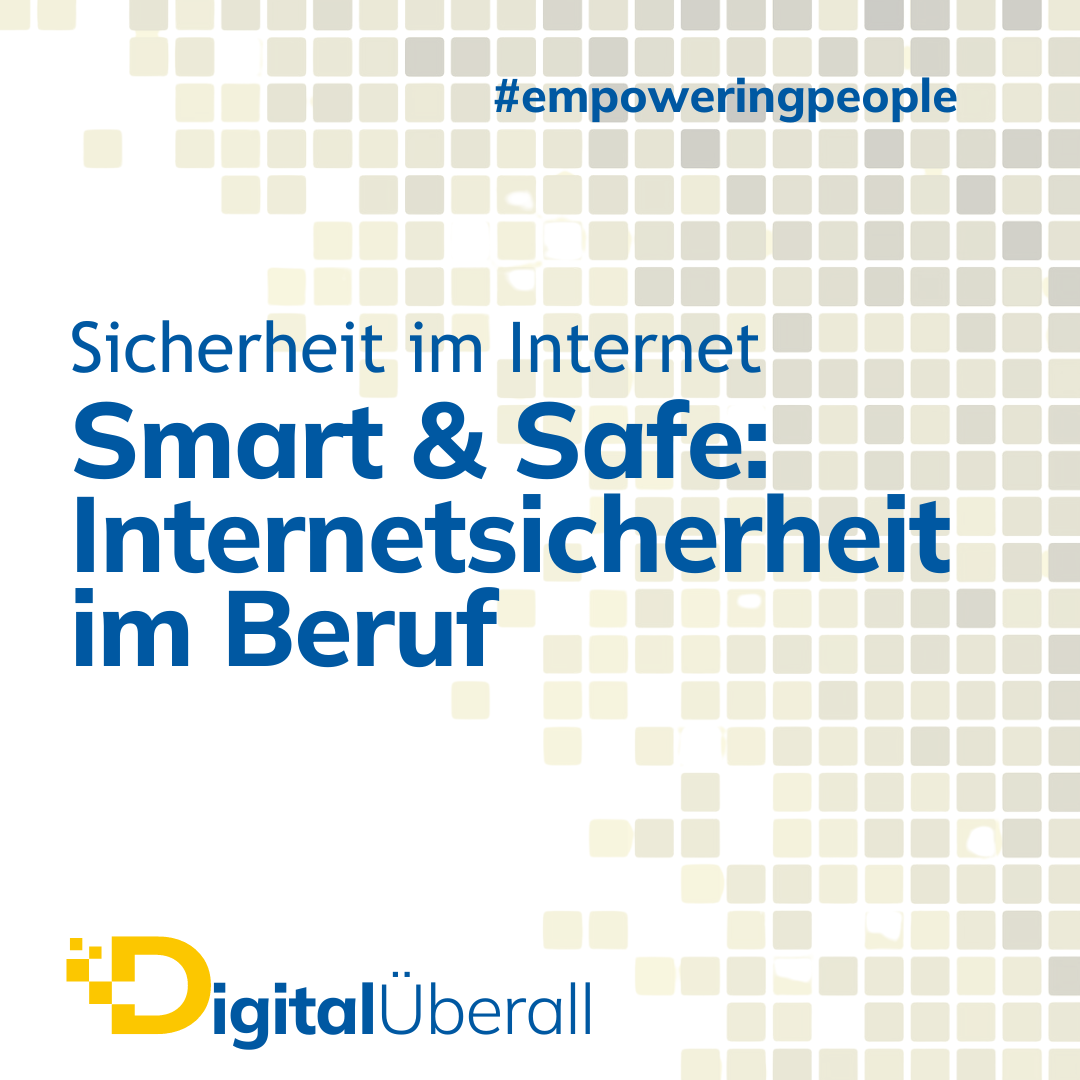 Digital Überall – Sicherheit im Internet